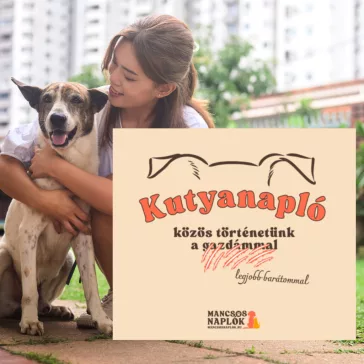 A képen a Kutyanapló közös történetünk a legjobb barátommal című kiadvány látható a háttérben egy kutyáját ölelő nő.