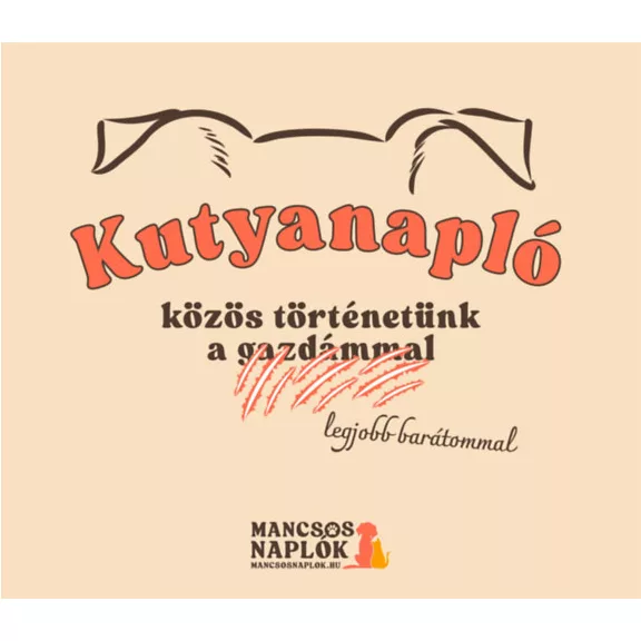 A képen a Kutyanapló közös történetünk a legjobb barátommal című kiadvány látható a háttérben egy kutyáját ölelő nő.