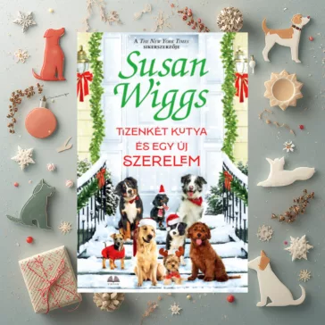 A képen a Tizenkét kutya és egy új szerelem című könyv látható a háttérben kutyákkal.