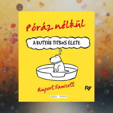 A képen a Póráz nélkül című könyv látható színes háttér előtt.