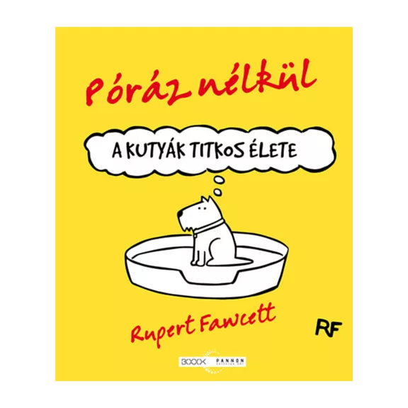 A képen a Póráz nélkül című könyv látható színes háttér előtt.