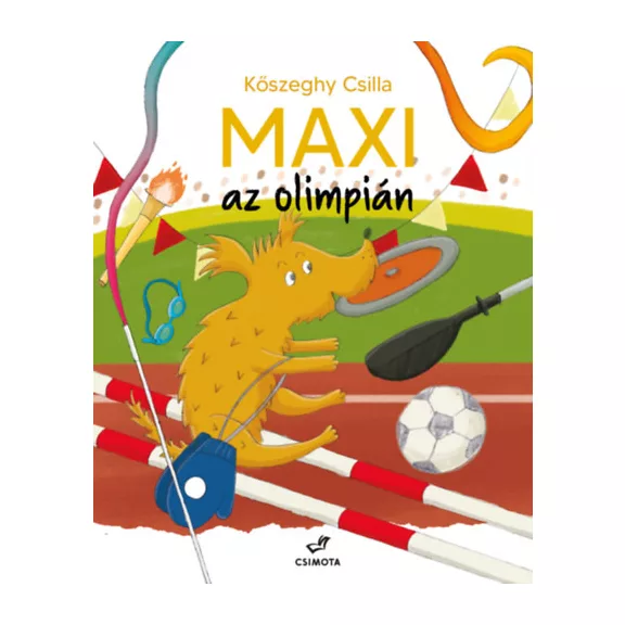 A képen a Maxi az olimpián című könyv látható a háttérben egy futó kutya.