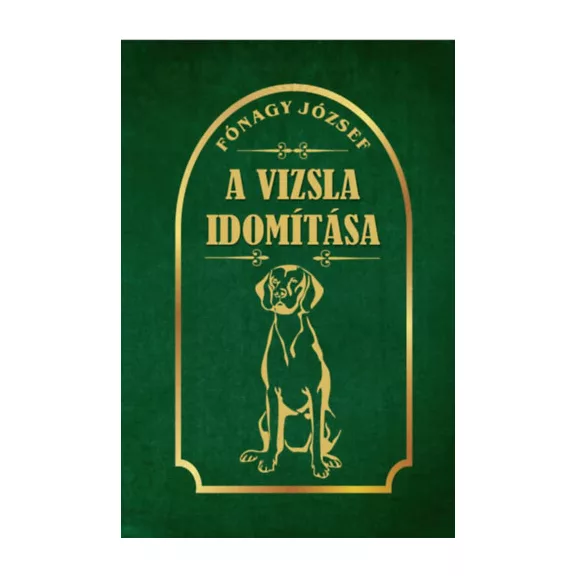 A vizsla idomítása