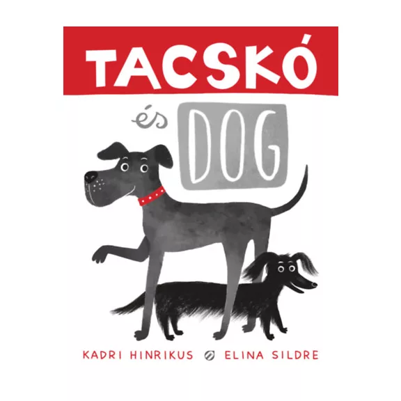 A képen a Tacskó és Dog című könyv látható a háttérben tacskókkal.