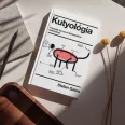 Kutyológia - A kutyák furcsa és fantasztikus tudománya