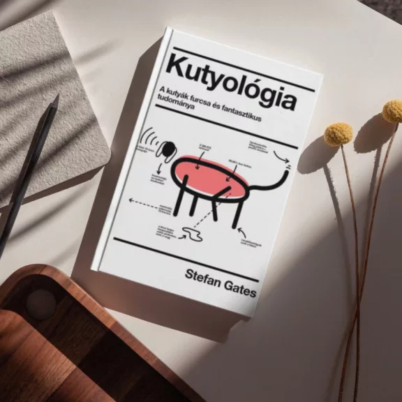 Kutyológia - A kutyák furcsa és fantasztikus tudománya