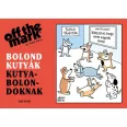 A képen a Bolond kutyák kutyabolondoknak című könyv látható a háttérben mancsnyomokkal.