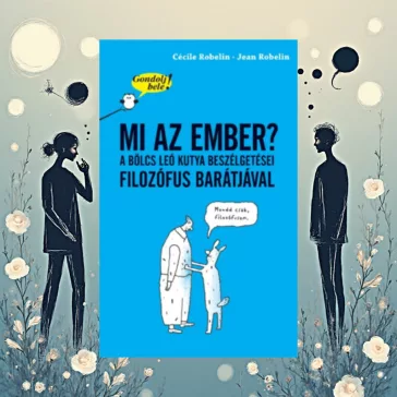 A képen a Gondolj bele Mi az ember című könyv látható a háttérben egy női és egy férfi alak.