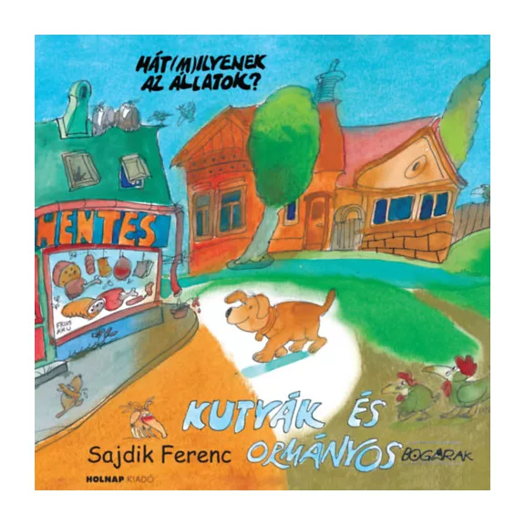 Kutyák és ormányosbogarak