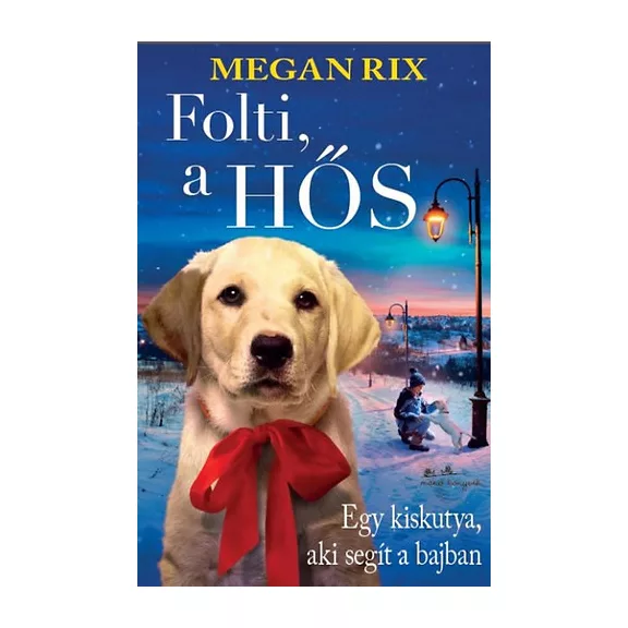 A képen a Folti a hős című könyv látható havas téli táj előtt.