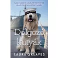 A képen a Dolgozó kutyák című könyv látható egy golden retriever kutyával a háttérben.