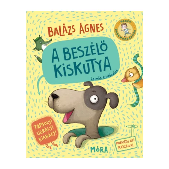 A képen A beszélő kiskutya című könyv látható egy kutyával a háttérben.