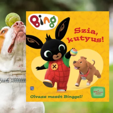 Bing - Szia, kutyus! - Olvass mesét Binggel!