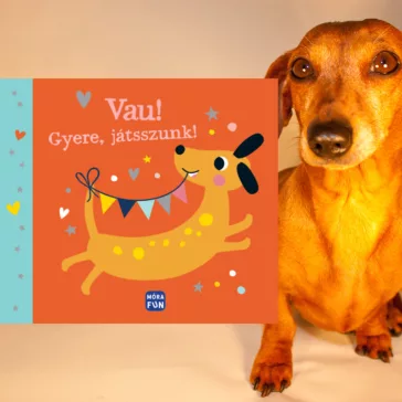 Vau! - Gyere, játsszunk!