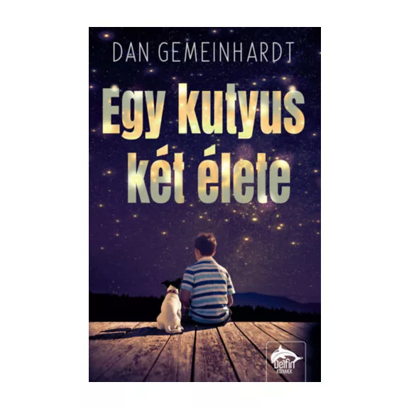 A képen az Egy kutyus két élete című könyv látható csillagos égbolt előtt.