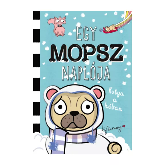 A képen az Egy mopsz naplója Kutya a hóban című könyv látható hóval a háttérben.