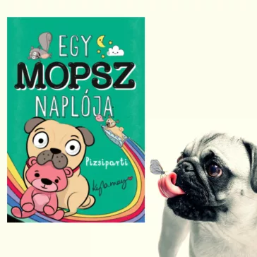 Egy mopsz naplója - Pizsiparti