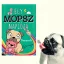 Egy mopsz naplója - Pizsiparti