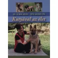 A képen a Kutyával az élet című könyv látható a háttérben egy németjuhász.