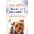 A képen a Hazaviszel magaddal című könyv látható a háttérben egy yorkival.