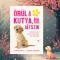 A képen az Örül a kutya ha játszik című könyv látható a háttérben egy kiskutya.