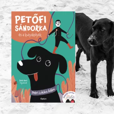 A képen a Petőfi Sándorka és a kutyakölyök című könyv látható a háttérben egy labrador.