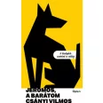 A képen a Jeromos a barátom című könyv látható a háttérben egy Dán dog.