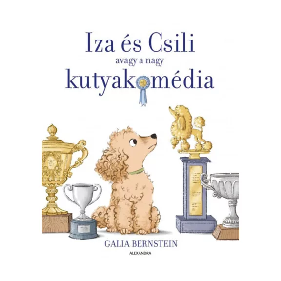 A képen az Iza és Csili - avagy a nagy kutyakomédia című könyv látható a háttérben egy uszkárral.