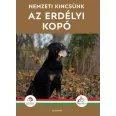 A képen Az erdélyi kopó című könyv látható a háttérben egy erdélyi kopóval.