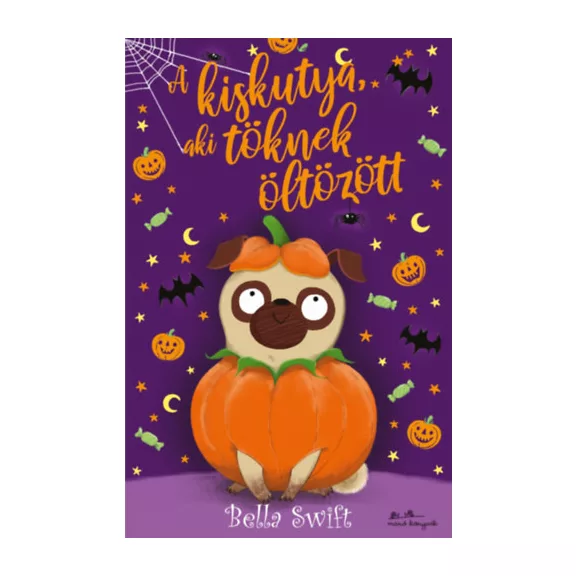 A képen az A kiskutya aki töknek öltözött című könyv látható tökökkel a háttérben.
