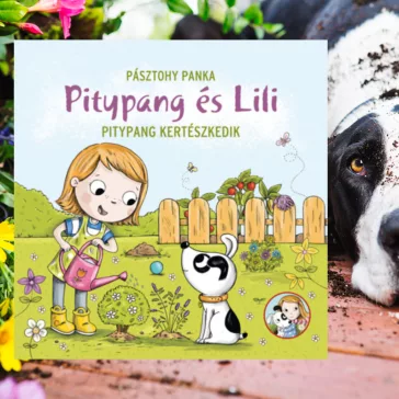Pitypang kertészkedik - Pitypang és Lili