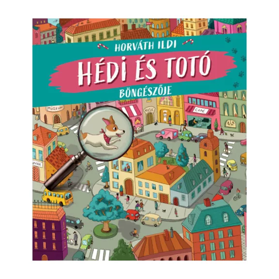 A képen a Hédi és Totó böngészője című könyv látható a háttérben egy kutyával.