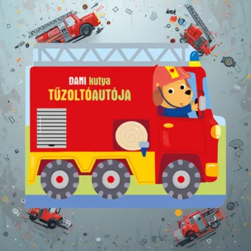 A képen a Dani kutya tűzoltóautója című könyv látható tűzoltóautókkal a háttérben.