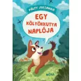 A képen az Egy kölyökkutya naplója című könyv látható a háttérben egy szaladó kutya.