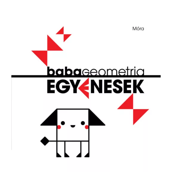 A képen a Babageometria Egyenesek című könyv látható a háttérben egy dalmata.