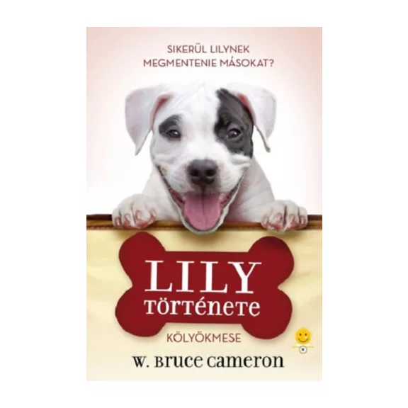 A képen a Lily története című könyv látható a háttérben egy pitbull.