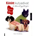 A képen a Kötött kutyadivat című könyv látható a háttérben egy kötött kabátot viselő kutyával.
