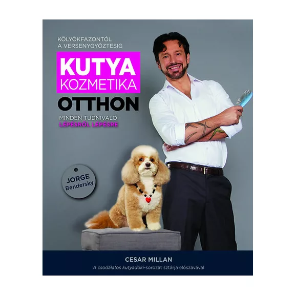 A képen a Kutyakozmetika otthon című könyv látható a háttérben egy kutyával a fürdőkádban.