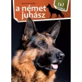 A képen A német juhász című könyv látható a háttérben egy német juhászkutyával.