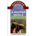 A képen A magyar vizsla című könyv látható kutyás témájú háttérrel.