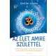Az élet amire születtél