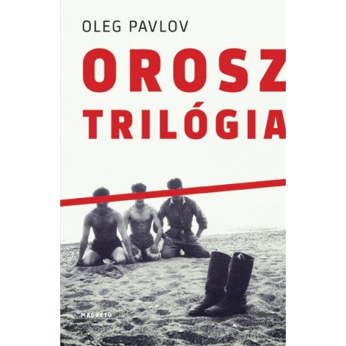 Orosz trilógia
