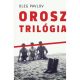 Orosz trilógia