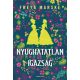 Nyughatatlan igazság - (Különleges kiadás)