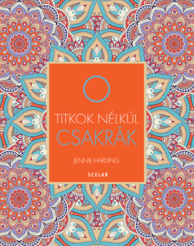 Csakrák - Titkok nélkül