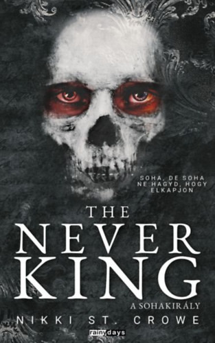 The Never King - A Sohakirály - (Különleges kiadás)