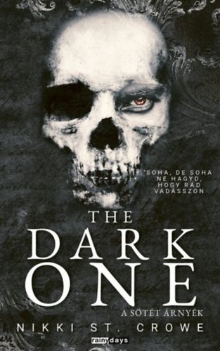 The Dark One - A Sötét Árnyék - ÉLDEKORÁLT KIADÁS